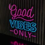 Good VIBES ONLY - Neon LED Classic